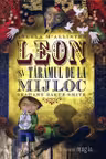 Leon si Taramul de la Mijloc