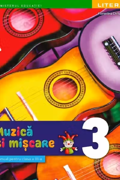 Muzica și mișcare - Clasa 3 - Manual