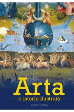 Arta. O istorie ilustrata