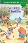PRIMA MEA LECTURA. VULPEA SI BARZA. Carte cu majuscule. Nivelul 2