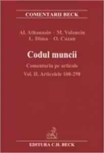 Codul muncii - Comentariu pe articole Vol. II Articolele 108-298