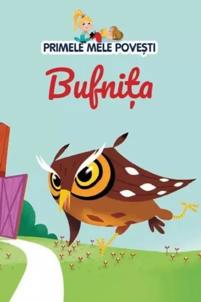PRIMELE MELE POVESTI. BUFNITA