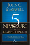 Cele 5 niveluri ale leadershipului
