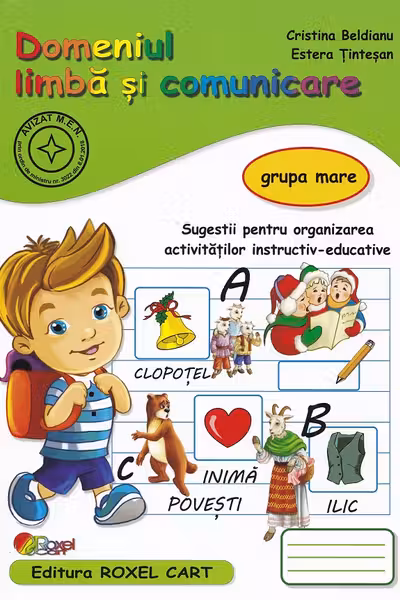 Domeniul LIMBA SI COMUNICARE grupa mare