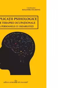 Implicatii psihologice ale terapiei ocupationale la persoanele cu dizabilitati