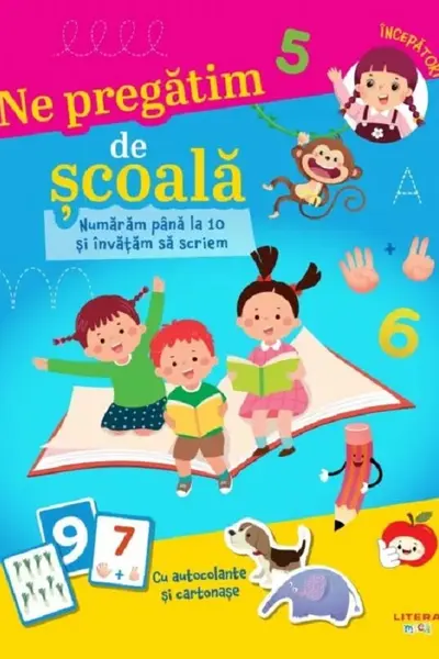 Ne pregatim de scoala. Numaram pana la 10 si invatam sa scriem