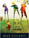 Cei mai mari dintre cei mici