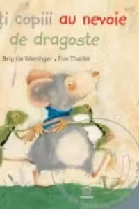 Toti copiii au nevoie de dragoste (Carte + DVD)