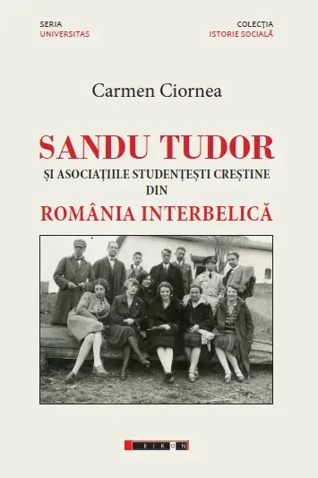 Sandu Tudor și asociațiile studențești creștine din România interbelică