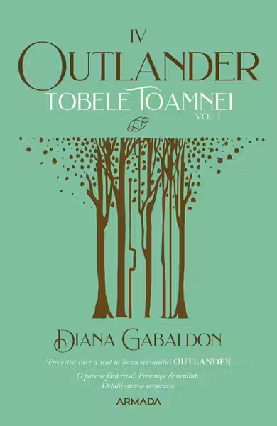 Tobele toamnei vol. 1 (Seria Outlander, partea a IV-a, Ed. 2021)