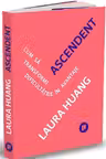 Ascendent. Cum sa transformi dificultatile in avantaje