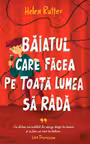 Baiatul care facea pe toata lumea sa rada