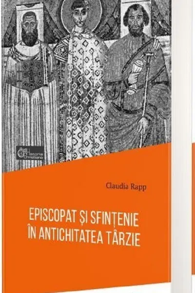 Episcopat și sfințenie în antichitatea târzie