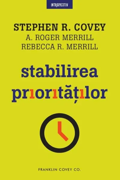 Introspectiv. STABILIREA PRIORITATILOR.