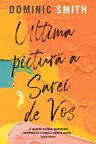 Ultima pictura a Sarei de Vos