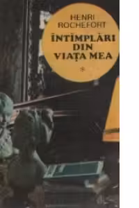 Intimplari din viata mea, volumele I si II