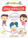 Zâna măseluță. Texte și exerciții pentru școlarii din clasa 1