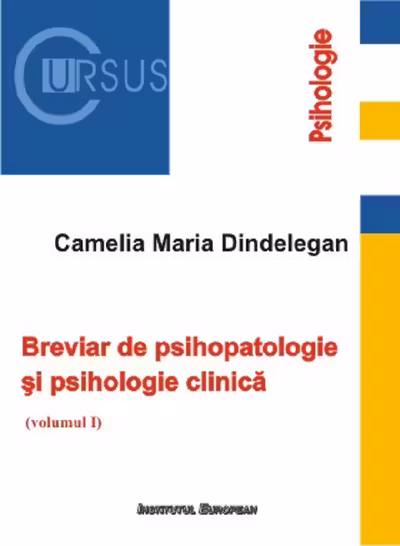 Breviar de psihopatologie și psihologie clinică Vol.1