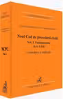 Noul Cod de procedura civila. Fundamentele. Art. 1-248. Comentarii si explicatii