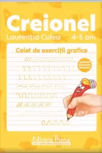 Creionel. Caiet de exercitii grafice 4-5 ani