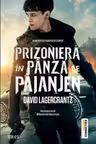 Prizoniera in panza de paianjen - Millennium 4