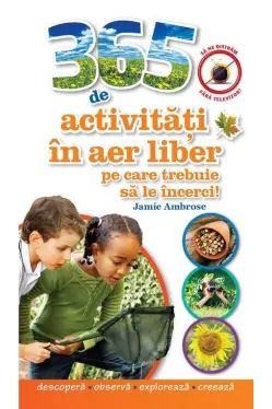 365 de activitati in aer liber pe care trebuie sa le incerci