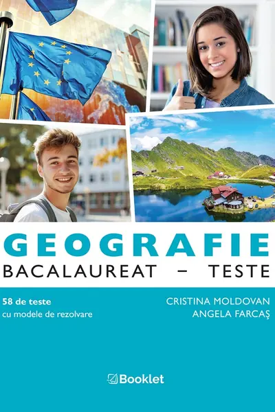 Geografie. Bacalaureat. Teste