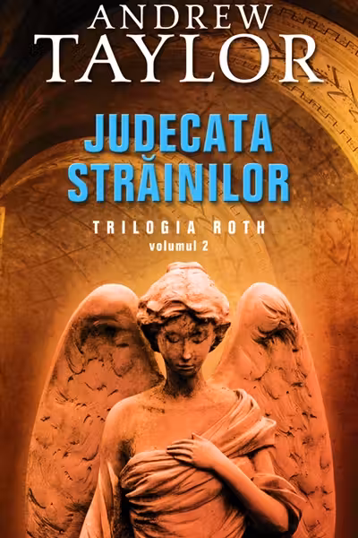 Judecata străinilor - Trilogia Roth vol 2