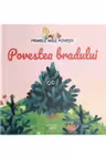 Primele mele povesti - Povestea bradului