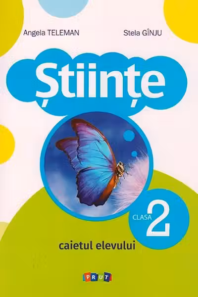 Stiinte clasa a 2-a. Caietul elevului