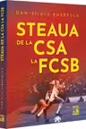 Steaua de la CSA la FCSB
