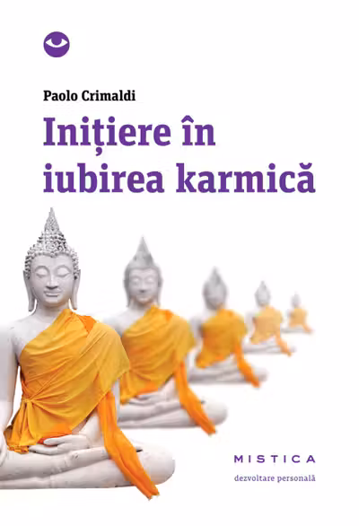 Inițiere în iubirea karmică (ediția a 2-a)