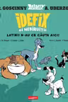 Idefix si Nebiruitii 1. Latinii n-au ce cauta aici! [GRAFIC]