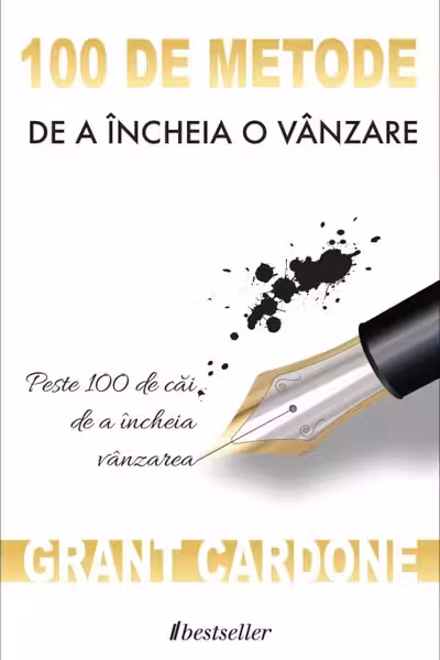 100 de metode de a incheia o vanzare