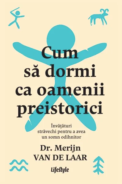 Cum sa dormi ca oamenii preistorici