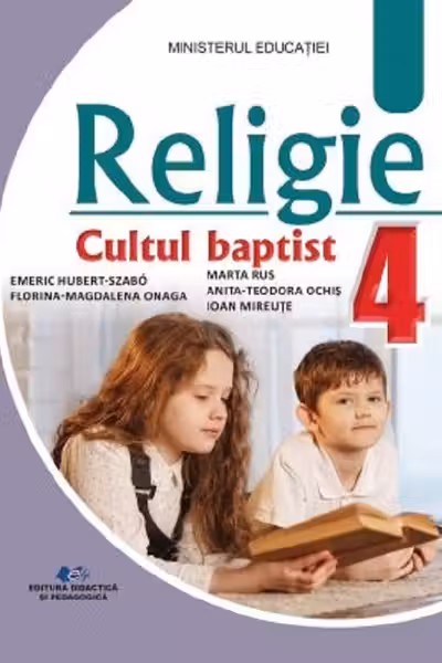 Religie Cultul baptist - Clasa 4 - Manual