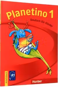 Planetino 1. Arbeitsbuch Colectia Deutsch Fur Kinder