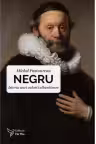 Negru. Istoria unei culori tulburătoare