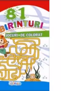 81 labirinturi. Jocuri de colorat