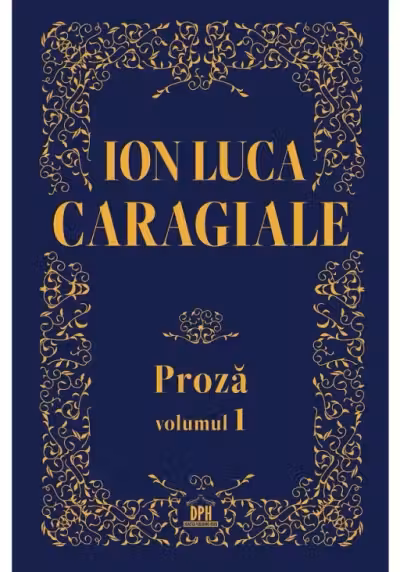 Proza volumul 1