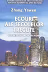 Ecouri ale secolelor trecute