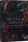 Haunting Adeline vol. 2 (din seria Cat and Mouse)