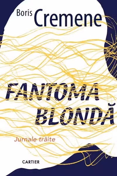 FANTOMA BLONDA. Jurnale traite