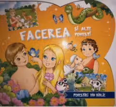 Facerea - Povestiri din Biblie