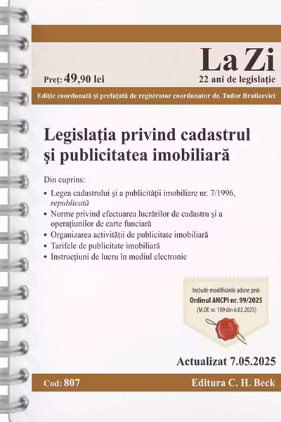Legislatia privind cadastrul si publicitatea imobiliara Act.7 mai 2025 Ed. Spiralata