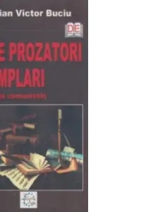 Zece prozatori exemplari. Perioada comunista