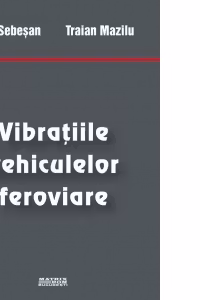 Vibratiile vehiculelor feroviare
