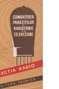 Combaterea parazitilor in radiofonie si in televiziune