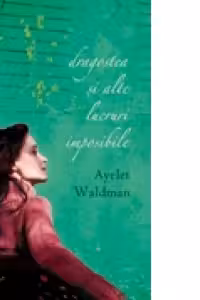 Dragostea si alte lucruri imposibile