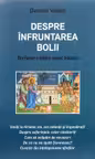 Despre înfruntarea bolii